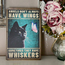 Load image into Gallery viewer, Metal sign Wall art Angels have whiskers
