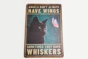 Metal sign Wall art Angels have whiskers