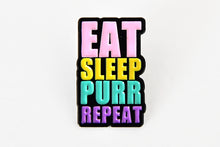 Load image into Gallery viewer, Enamel pin EAT SLEEP PURR REPEAT